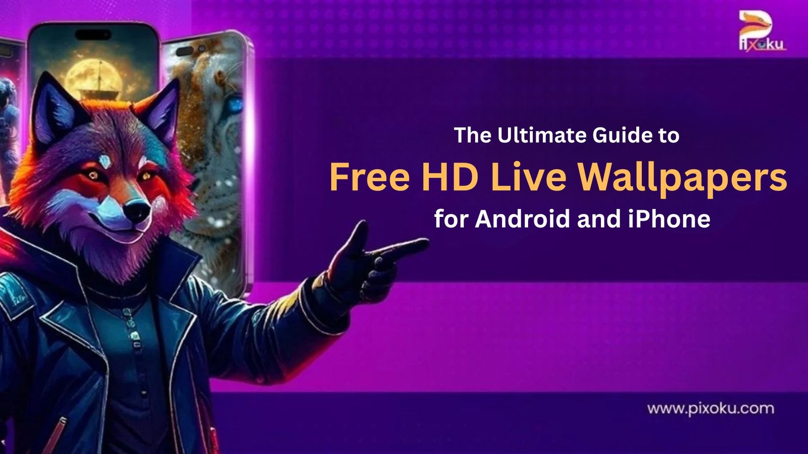 The Ultimate Guide to Free HD Live Wallpapers for Android and iPhone
